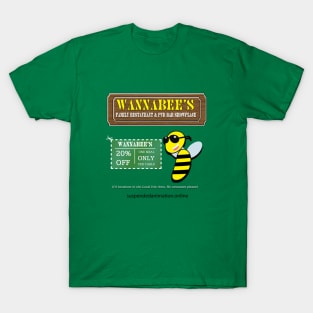 Wannabee's T-Shirt